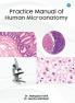 Practice manual of Human Microanatomy