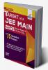 TARGET NTA JEE Main 2021 Solved Papers & 10 Mock Tests on 75 Question Pattern 22nd Edition