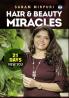 Hair & Beauty Miracles: 21 Days New You