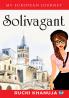 Solivagant: My European Journey
