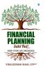 Financial Planning Sahi Hai! Keep Your Life Organized