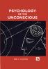PSYCHOLOGY OF THE UNCONSCIOUS