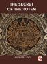 The Secret of the Totem