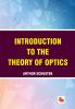 Introduction to the Theory of Optics