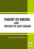 Theory of Errors and Method of Least Square