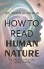How to Read Human Nature: Its Inner States and Outer Forms