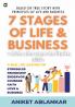 7 Stages of Life & Business