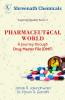 Pharmaceutical World - A Journey through Drug Master File (DMF)