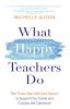 What Happy Teachers Do