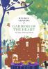 Gardens of the Heart & Other Festival Stories