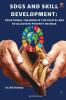 SDGs and Skill Development: Vocational Training in the Digital Era to Alleviate Poverty in India