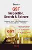 G S T Inspection Search & Seizure
