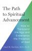 The Path to Spiritual Advancement