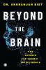 Beyond the Brain: The Science of Cosmic Intelligence