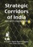 Strategic Corridors of India: Security Challenges