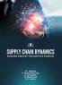 SUPPLY CHAIN DYNAMICS: NAVIGATING COMPLEXITY FOR COMPETITIVE ADVANTAGE