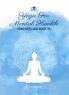 YOGA FOR MENTAL HEALTH: PRACTICES AND BENEFITS