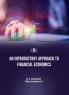 AN INTRODUCTORY APPROACH TO FINANCIAL ECONOMICS