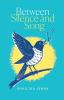 Between Silence and Song (English)