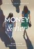 Money & her - Break the Mould & Own Your Money Choices