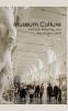 Museum Culture: Memory Meaning and the Modern Mind
