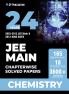 24 Years JEE MAIN (2025-2002) Chapterwise Previous Years Solved Papers Chemistry PYQ Book For 2026 Exam
