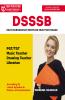 DSSSB (PGT TGT Music Teacher Drawing Teacher Librarian)