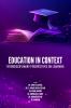 EDUCATION IN CONTEXT: INTERDISCIPLINARY PERSPECTIVES ON LEARNING