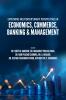 EXPLORING MULTIDISCIPLINARY PERSPECTIVES IN ECONOMICS COMMERCE BANKING & MANAGEMENT