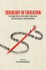 SOCIOLOGY OF EDUCATION: EXPLORING SOCIAL STRUCTURES INEQUALITIES AND PEDAGOGICAL TRANSFORMATIONS