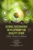 Global Sustainable Development for Quality Living (Past Present & Future)