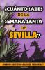 ¿Cuánto sabes de la Semana Santa de Sevilla?
