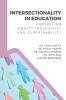 INTERSECTIONALITY IN EDUCATION: PROMOTING EQUITY INCLUSIVITY AND SUSTAINABILITY