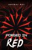 Forged in Red