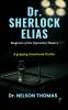 Dr. Sherlock Elias: Magician of the Operation Theatre