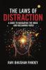 The Laws of Distraction