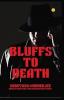BLUFFS TO DEATH