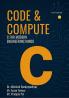 CODE & COMPUTE - C FOR MODERN ENGINEERING MINDS