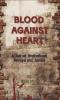 Blood against heart (A Tale of Brotherhood Betrayal and Justice)