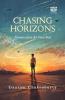 Chasing Horizons: Memoirs of an Air Force Brat