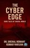 The Cyber Edge: Dark Tales of Digital World
