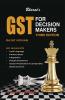 GST for Decision Makers