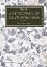 THE ARISTOCRACY OF SOUTHERN INDIA