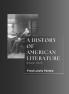 A HISTORY OF AMERICAN LITERATURE SINCE 1870