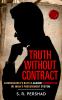 Truth Without Contract - A Bureaucrat’s Battle Against Corruption in India’s Procurement System