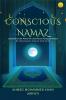 Conscious Namaz