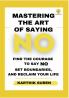 Mastering the Art of Saying NO