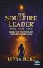 The SoulFire Leader:  Rise Heal Lead