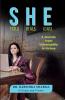 She Feels She Heals She Leads: A Journey from Vulnerability to Victory