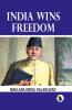 India Wins Freedom |Hard Back Edition | Sasa Publishing Classic Series | 2024